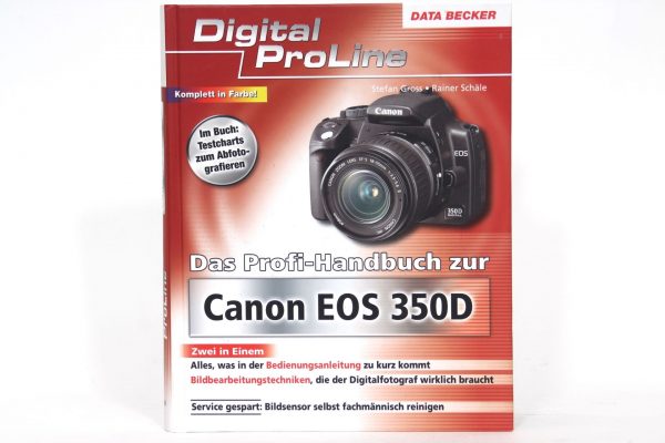 Canon EOS 350D Buch, Stefan Gross, Rainer Schäle, inkl. 20% MwSt.