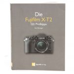 Fujifilm X-T2 Buch, Rico Pfirstinger, inkl. 20% MwSt.