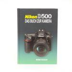 Nikon D 500 Buch, Benno Hessler, inkl. 20% MwSt.