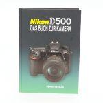 Nikon D500 Buch, Benno Hessler, inkl. 20% MwSt.
